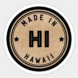 Made In Hawaii HI State USA Sticker